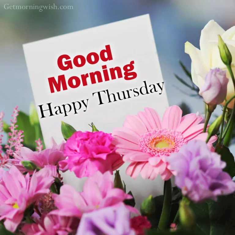 Good Morning Happy Thursday Pic 2025 - Copy