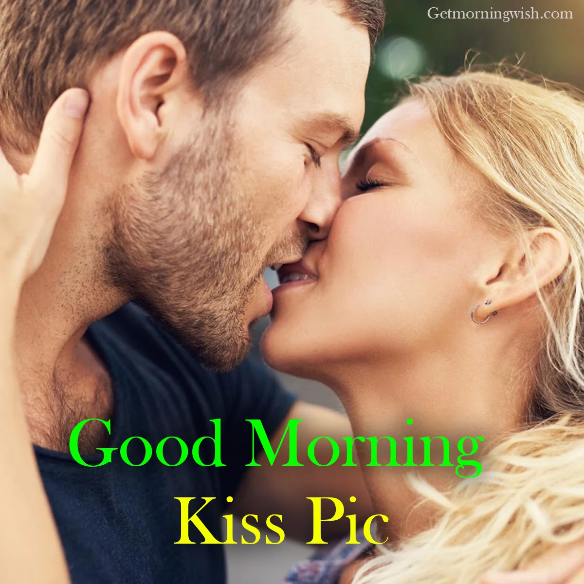 Good Morning Kiss