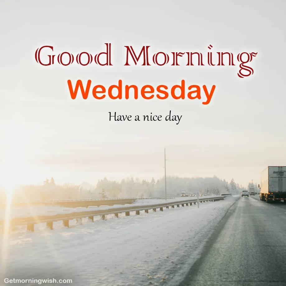 Good Morning Wednesday