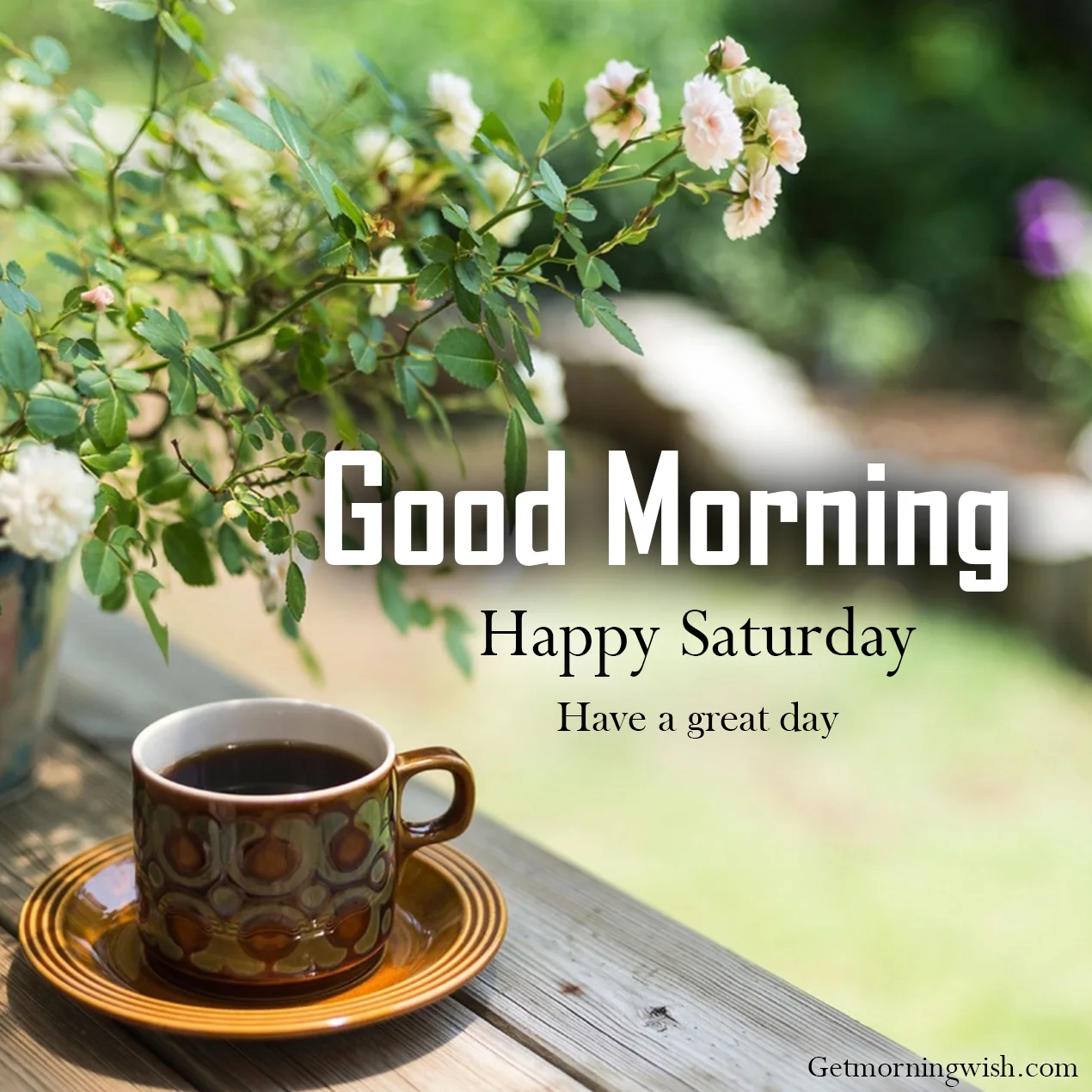 Happy Saturday Good Morning 2024