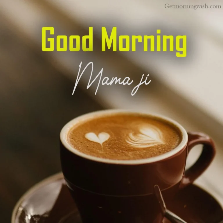 Good Morning Mama Ji Pic